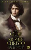 Der Graf von Monte Christo. Band 1 (eBook, ePUB)