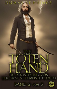 Die Totenhand. Band 2 (eBook, ePUB) - Dumas - Le Prince