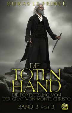 Die Totenhand. Band 3 (eBook, ePUB) - Dumas - Le Prince