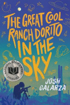 The Great Cool Ranch Dorito in the Sky (eBook, ePUB) - Galarza, Josh