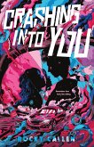 Crashing into You (eBook, ePUB) Crashing into You (eBook, ePUB)