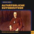 Altväterliche Gutsbesitzer (MP3-Download)