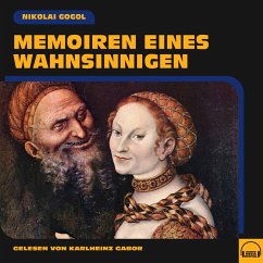 Memoiren eines Wahnsinnigen (MP3-Download) - Gogol, Nikolai