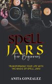 Spell Jars for Beginners (eBook, ePUB)