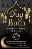 Das Dua Buch - Ein Leben im Einklang mit dem Islam (eBook, ePUB)