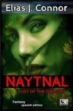 Naytnal - Dust of the twilight (spanish version) - Connor, Elias J.