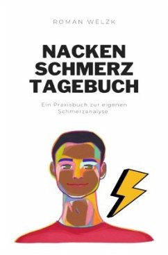 Nacken Schmerztagebuch - Welzk, Roman