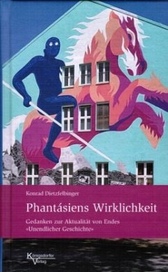 Phantásiens Wirklichkeit - Dietzfelbinger, Konrad