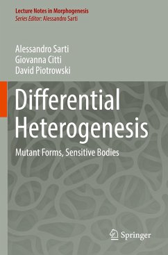 Differential Heterogenesis - Sarti, Alessandro;Citti, Giovanna;Piotrowski, David