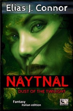 Naytnal - Dust of the twilight (italian version) - Connor, Elias J.