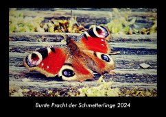 Bunte Pracht der Schmetterlinge 2024 Fotokalender DIN A3 - Tobias Becker