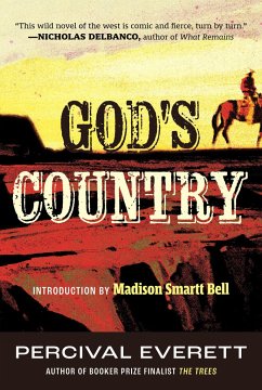 God's Country - Everett, Percival; Bell, Madison Smartt
