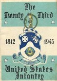 History of the Twenty-Third United States Infantry 1812-1945
