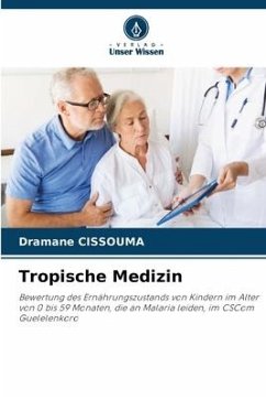 Tropische Medizin - Cissouma, Dramane