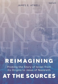 Reimagining at the Sources - Atwell, James Edward