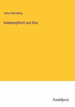 Soldatenpflicht und Ehre - Ebersberg, Julius