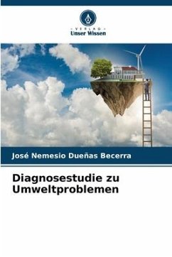 Diagnosestudie zu Umweltproblemen - Dueñas Becerra, José Nemesio