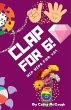 CLAP FOR 6! CLAP FOR SERIES BOOK 6! - Bild 1
