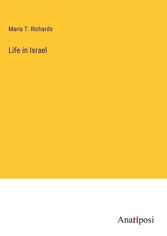 Life in Israel - Richards, Maria T.