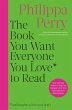 The Book You Want Everyone You Love to... - Bild 1