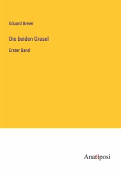 Die beiden Grasel - Breier, Eduard