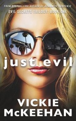 Just Evil: The Evil Trilogy Book One - McKeehan, Vickie