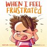 When I Feel Frustrated - Bild 1
