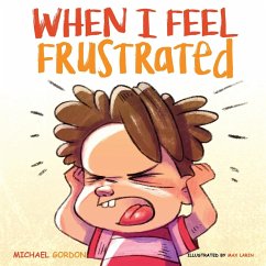 When I Feel Frustrated - Gordon, Michael