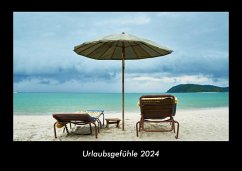 Urlaubsgefühle 2024 Fotokalender DIN A3 - Tobias Becker