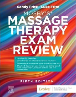 Mosby's® Massage Therapy Exam Review - Fritz, Sandy (Founder, Owner, Director, and Head Instructor, Health ; Fritz, Luke Allen, LMT (Instructor Health Enrichment Center School o