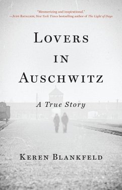 Lovers in Auschwitz - Blankfeld, Keren