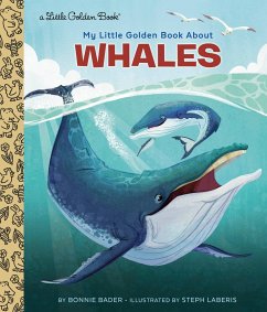 My Little Golden Book about Whales - Bader, Bonnie; Laberis, Steph