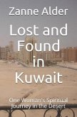 Lost and Found in Kuwait: One Woman's Spiritual Journey in the Desert