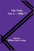 The Path, Vol. I.-1886-'7