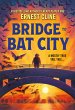 Bridge to Bat City - Bild 1