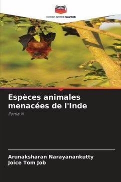 Espèces animales menacées de l'Inde - Narayanankutty, Arunaksharan;Job, Joice Tom