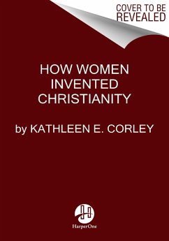 Cover How Women Invented Christianity