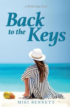 Back to the Keys: A Florida Keys Novel - Bennett, Miki