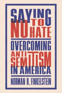 Saying No to Hate - Finkelstein, Norman H.