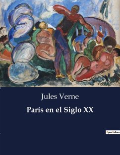 París en el Siglo XX - Verne, Jules