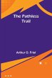 The Pathless Trail - Bild 1