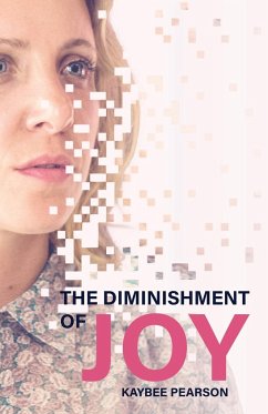 The Diminishment of Joy - Pearson, Kaybee