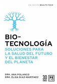 Biotecnología, Soluciones Para La Salud del Futuro