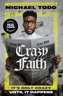 Crazy Faith - Todd, Michael