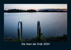 Die Seen der Erde 2024 Fotokalender DIN A5 - Tobias Becker