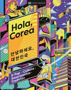 Hola, Corea (Hello, South Korea) - Dk Eyewitness