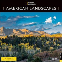 National Geographic: American Landscapes 2024 Wall Calendar - National Geographic; Discovery