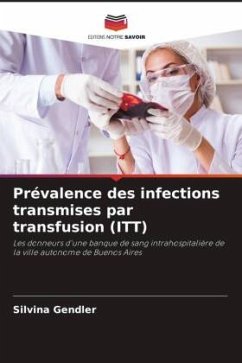 Prévalence des infections transmises par transfusion (ITT) - Gendler, Silvina