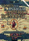 Viajes por el Antiguo Imperio romano N. E. COLOR Viajes por el Antiguo Imperio romano N. E. COLOR