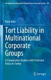 Tort Liability in Multinational Corporate Groups (eBook, PDF)
